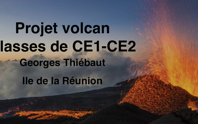 Image du projet Classe volcan pour les CE1 et CE2 de l'école Georges Thiebaut
