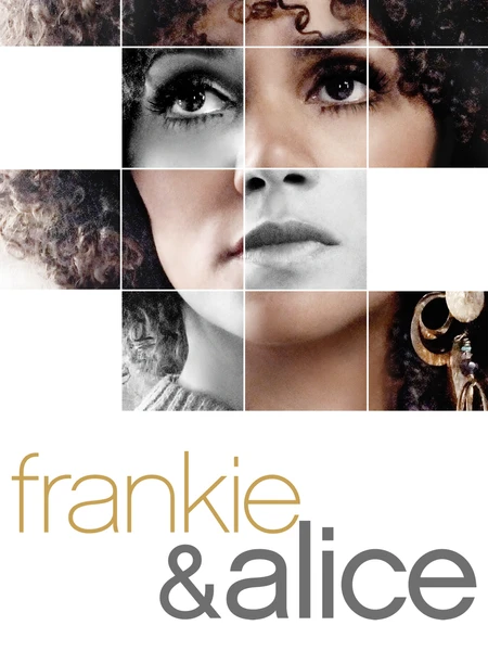 Frankie et Alice (Frankie & Alice)