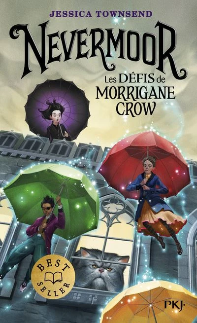 Nevermoor - Tome 1 : Nevermoor - Tome 1 Les Défis de Morrigane Crow