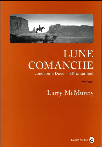 Lonesome Dove : l'affrontement - lune comanche