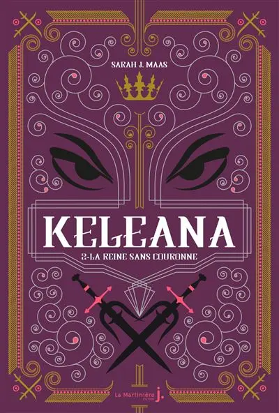 Keleana - La Reine sans Couronne Tome 2 : Keleana