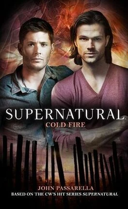 Supernatural, Tome 13 : Cold Fire