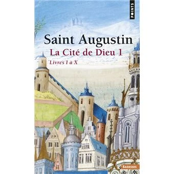 La Cité de Dieu , tome 1  (Tome 1)