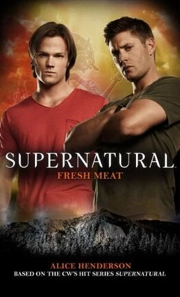 Supernatural, Tome 11 : Fresh Meat
