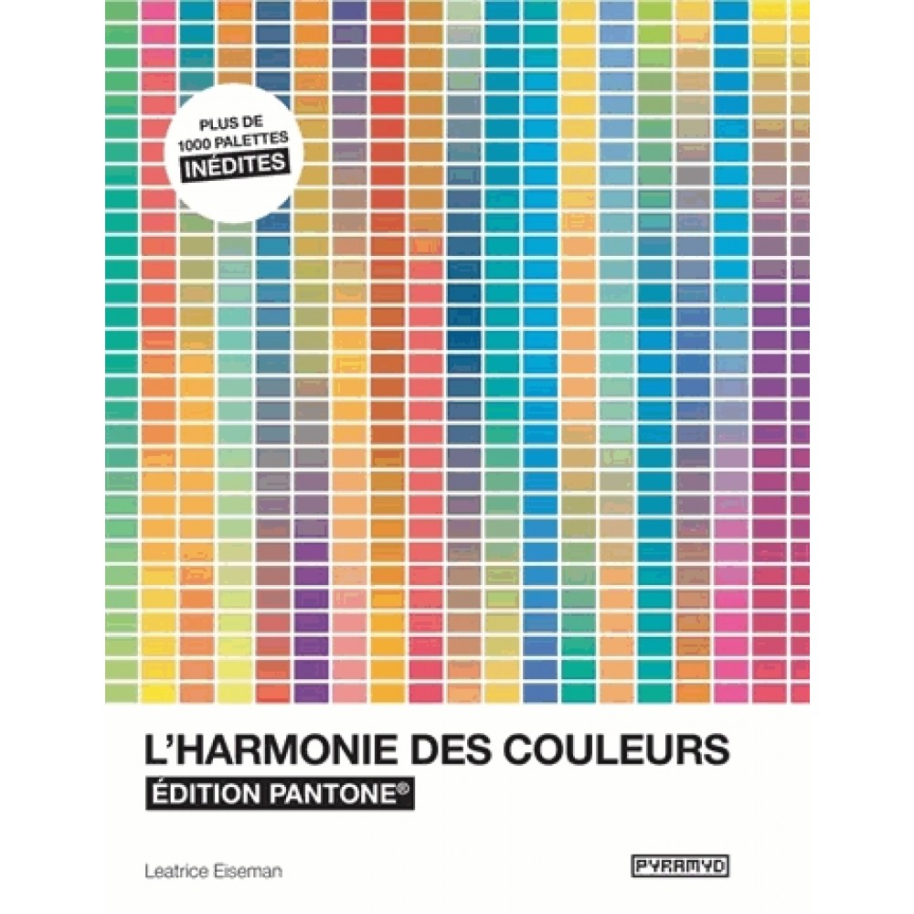 L'harmonie des couleurs - Edition Pantone | Listy - La wishlist réinventée