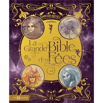 La grande bible des fées Nouvelle édition