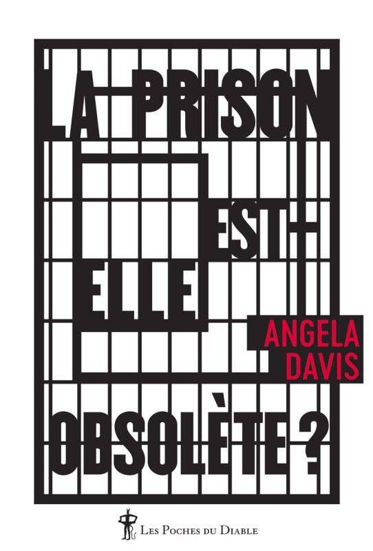 La prison est-elle obsolète ? - Angela Davis - Au Diable Vauvert