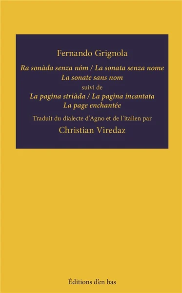 Ra sonàda senza nóm / La sonata senza nome / La sonate sans nom - La pagina striàda / La pagina incantata / La page enchantée