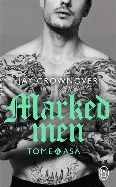 Marked Men - Tome 6 : Asa