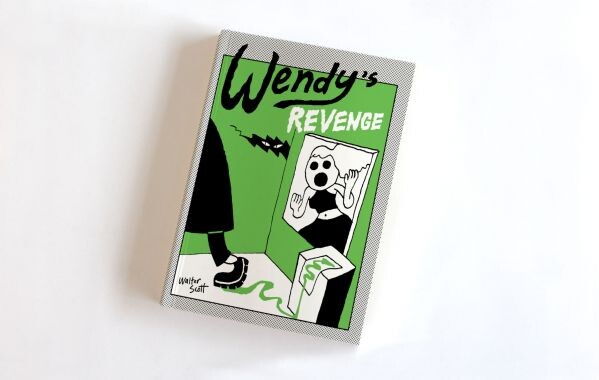 Wendy's revenge - Walter Scott