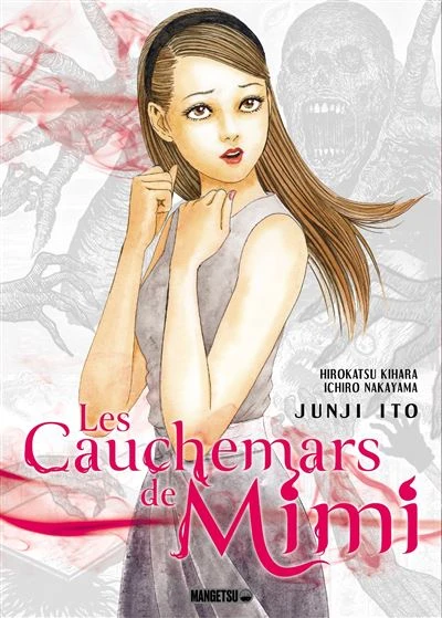 Les Cauchemars de Mimi  ~ Junji Ito