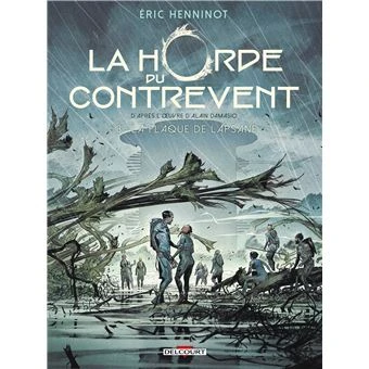 BD tome 3 - La Horde Du Contrevent - La Flaque de Lapsane