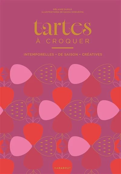 Tartes à croquer