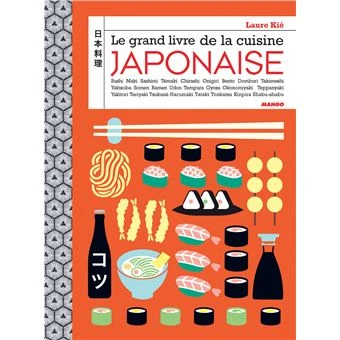 Le grand livre de la cuisine japonaise