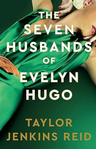 The Seven Husbands of Evelyn Hugo: Deluxe edition Hardback: The Sunday Times Bestseller Relié – 29 octobre 2024