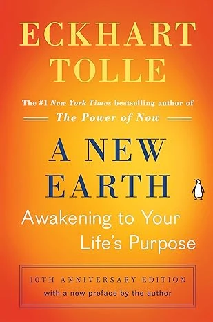 A New Earth: Awakening to Your Life's Purpose Broché – 30 janvier 2008