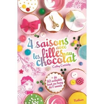Les filles au chocolat - : 4 saisons avec les Filles au chocolat