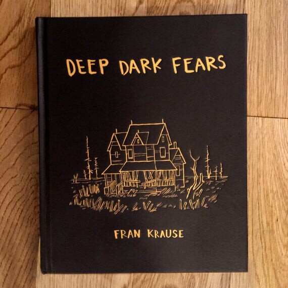 Deep Dark Fears Hardcover Book Signed by the Author