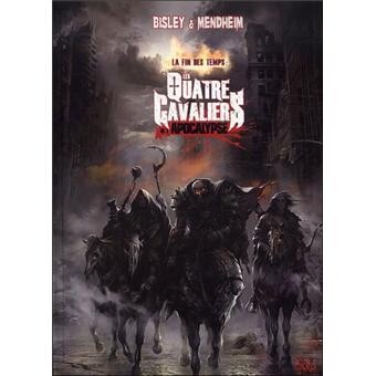 Les quatre cavaliers de l'apocalypse - Tome 3 : Les quatre cavaliers de l'apocalypse
