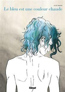 Hors Collection - Nouvelle Edition : Le Bleu est une couleur chaude