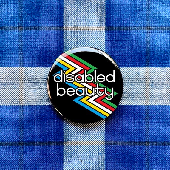 Bouton beauté handicapé // Drapeau de la fierté // Invalidité Maladie chronique Sourds-aveugles Maladie mentale Neurodivergent Fierté