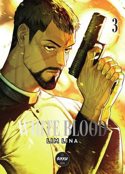 White Blood - Tome 3 : White blood - Tome 3