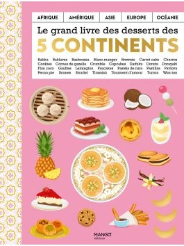 Le grand livre des desserts des cinq continents