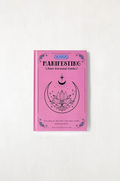 Mise au point sur la manifestation : Votre guide personnel par Stephanie Keith