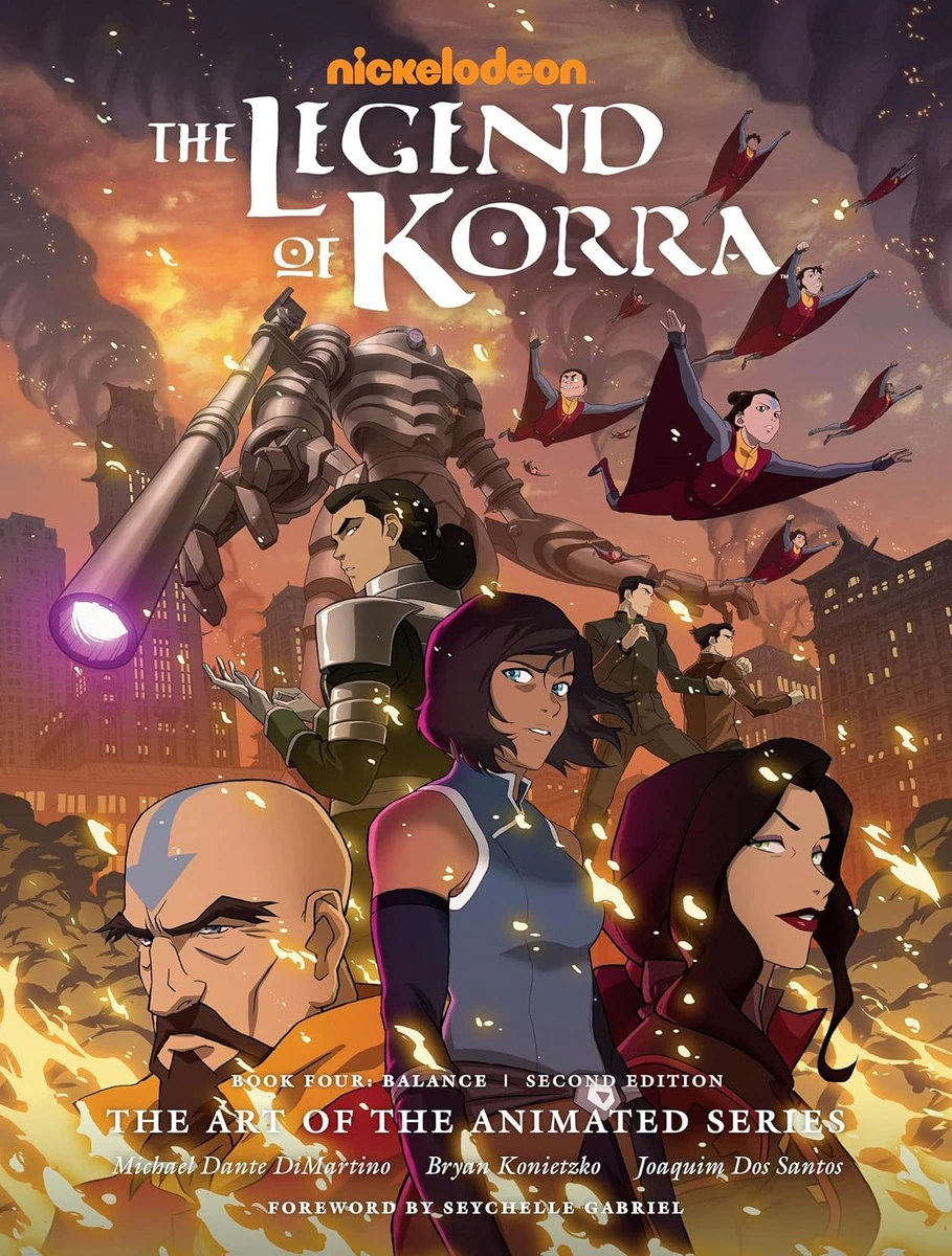 The Legend of Korra: The Art of the Animated Series--Book Four: Balance (Second Edition) Hardcover – July 26, 2022