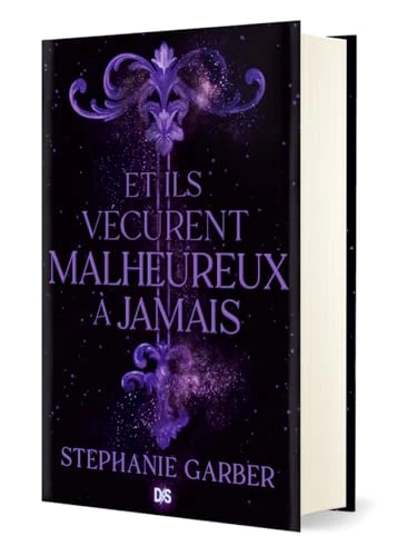Et ils vécurent malheureux à jamais (relié collector) - Tome 02