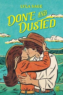 Rebel Blue Ranch, Tome 1 : Done and Dusted