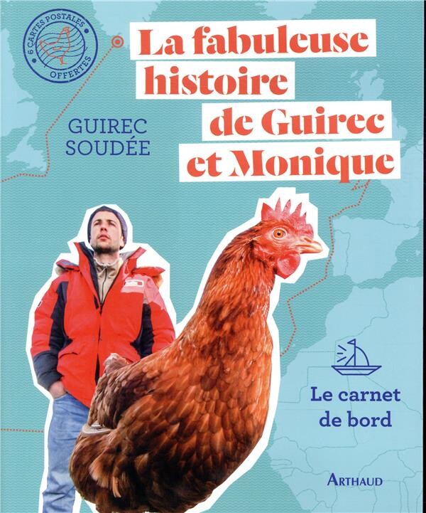 La fabuleuse histoire de Guirec et Monique - le carnet de bord