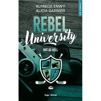 Rebels -  : Rebel University - Tome 01