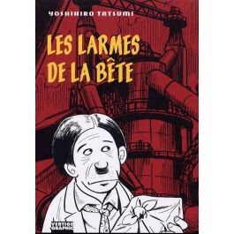 Larmes de la bete (les)