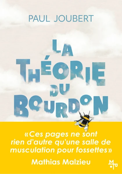 La Théorie du bourdon – Le premier roman vibrant de Paul Joubert