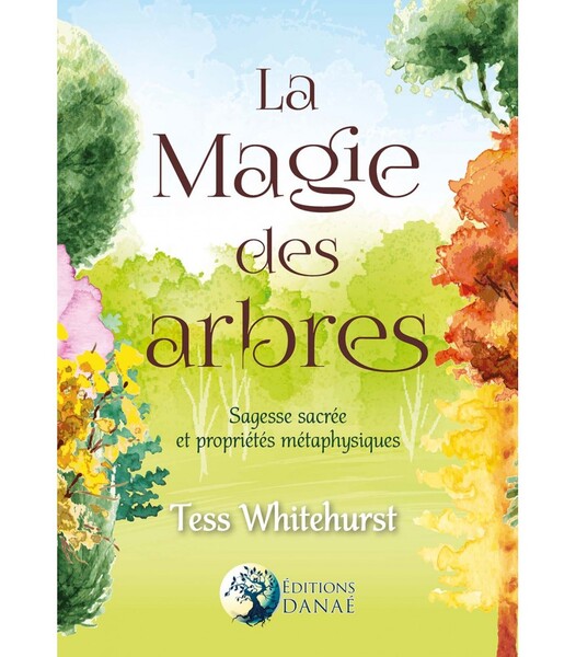 La Magie des Arbres