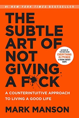 Mark Manson | The Subtle Art of Not Giving a F*ck