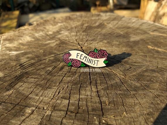 Pin&#39;s &quot; Feminist &quot;