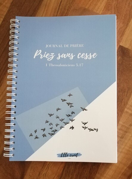 Journal de prière - Priez sans cesse