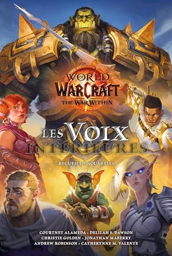 World of Warcraft - Recueil de nouvelles : Les voix intérieures