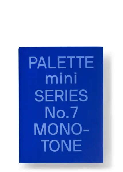 PALETTE mini 07: Monotone
