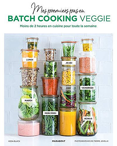 Mes premiers pas en batch cooking veggie