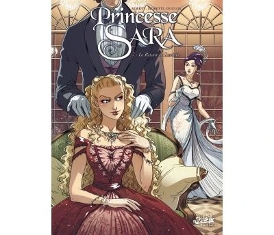 Princesse Sara - Le Retour de Lavinia Tome 07 : Princesse Sara T07