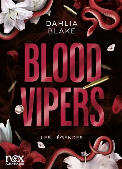Les Légendes - : Les Légendes - tome 2 - Blood Vipers
