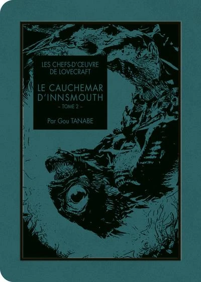 Le cauchemar d'Innsmouth Tome 2