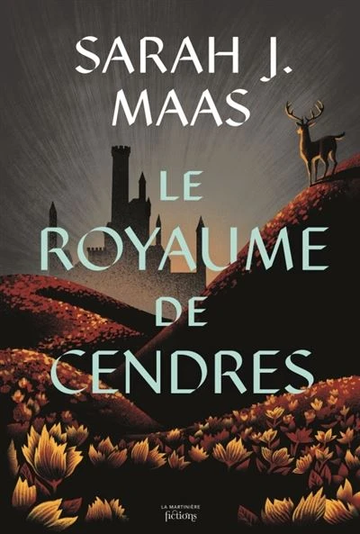 Le Trône De Verre, Throne Of Glass - Le Royaume de cendres : Throne of Glass T7