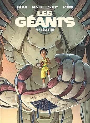 Les Géants - Tome 04: Célestin Relié – Illustré, 13 octobre 2021
