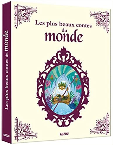 Les plus beaux contes du monde Relié – Illustré, 10 octobre 2019