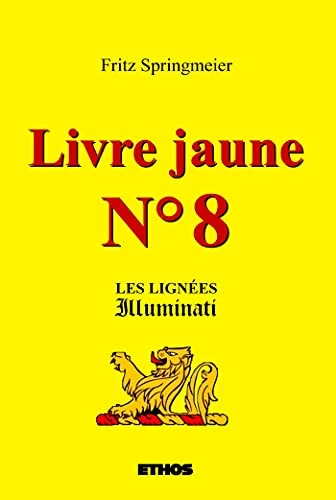Fritz Springmeier | Livre jaune n°8