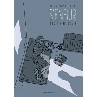 S'enfuir. Récit d'un otage. - S'enfuir. Récit d'un otage.
